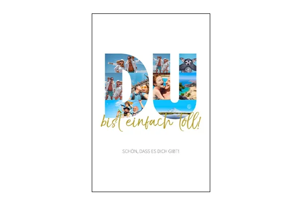 Design „Du“ für alle Poster vom eigenen Foto im Hoch- und Querformat, sowie unterschiedlichen Größen. Neun Fotos, welche den Schriftzug „DU“ ergeben.