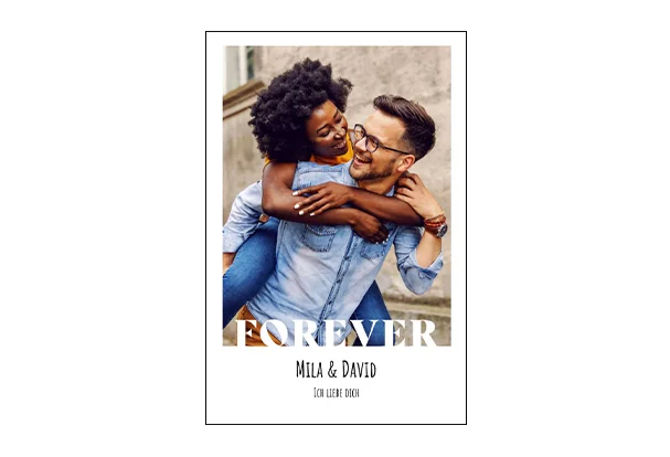 Design „Forever“ für alle Poster vom eigenen Foto im Hoch- und Querformat, sowie unterschiedlichen Größen. Verändere Namen und Spruch.